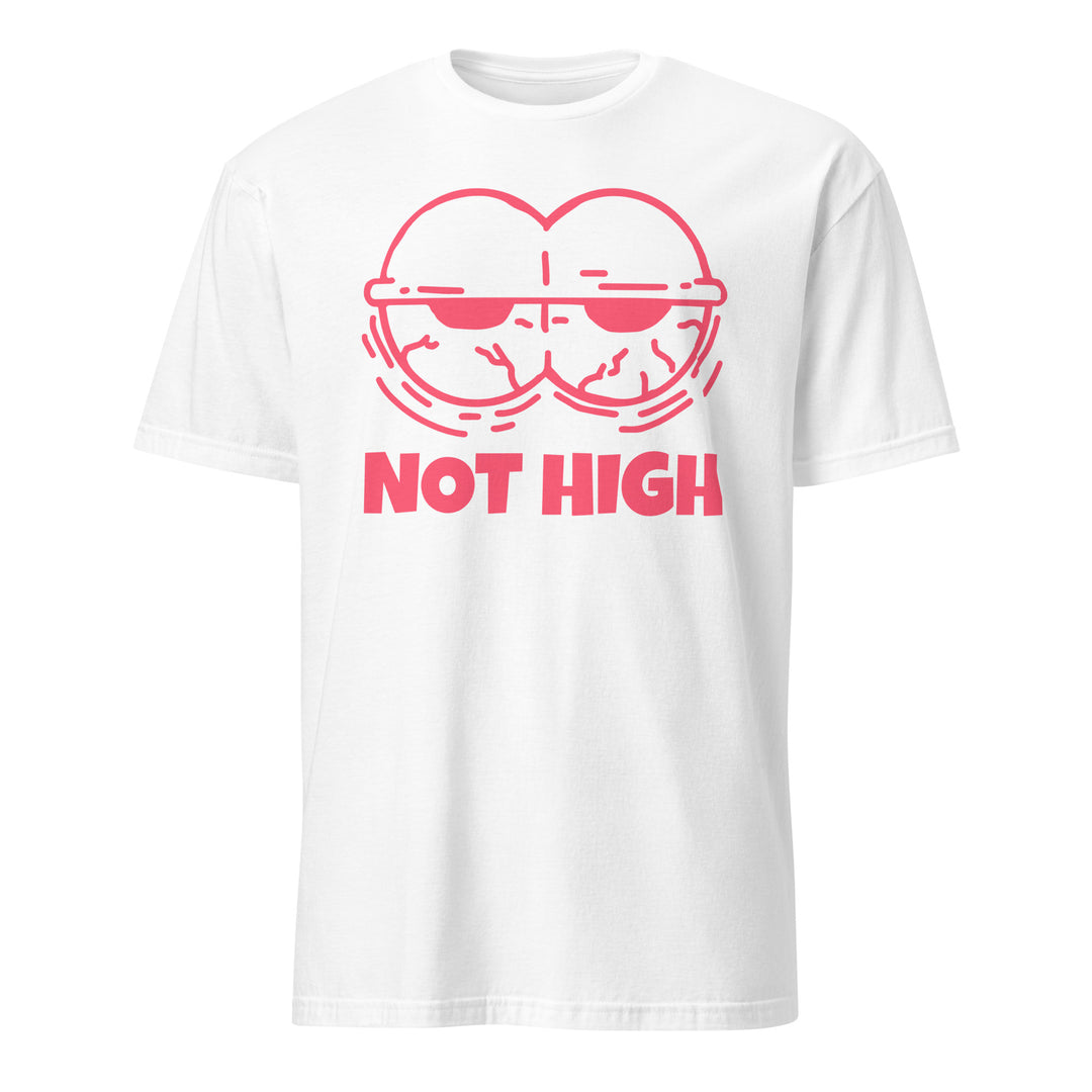 Shirt - Unisex: Lowlifes - Not High