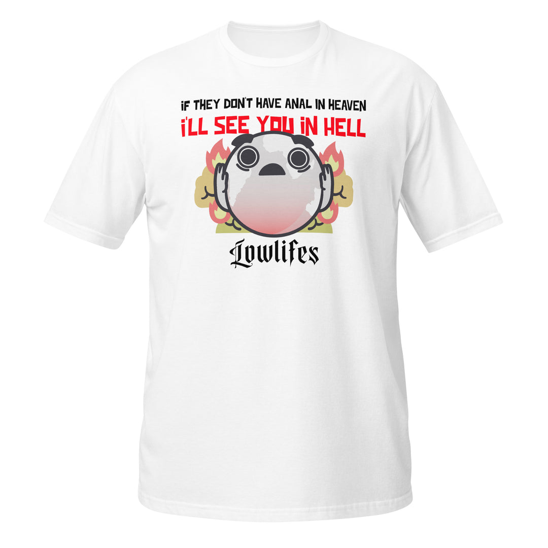 Shirt - Unisex: Lowlifes - See You